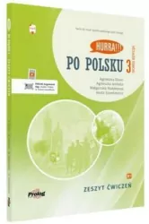 Hurra! Po Polsku 3. Zeszyt ćwiczeń. Nowa Edycja
