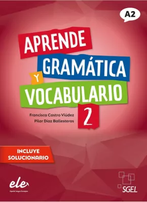 Aprende Gramatica y vocabulario 2 A2