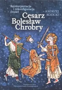 Cesarz Bolesław Chrobry - tantis.pl