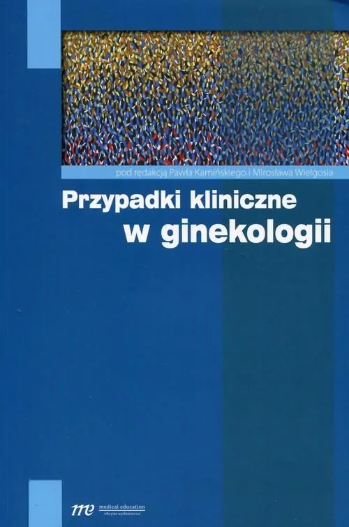 Przypadki kliniczne w ginekologii - tantis.pl