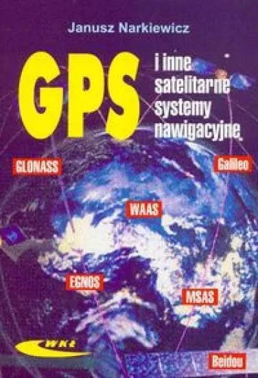 GPS i inne satelitarne systemy nawigacyjne - tantis.pl