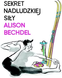 Sekret nadludzkiej siły