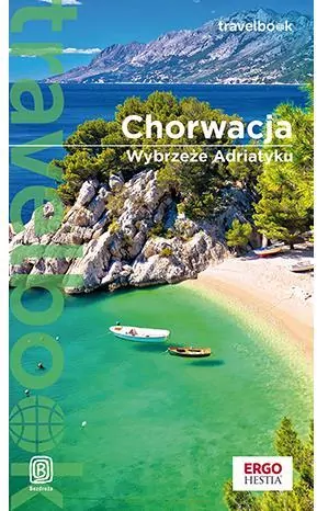 Chorwacja. Wybrzeże Adriatyku. Travelbook - tantis.pl