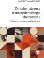 Od schematyzmu transcendentalnego do montażu - tantis.pl
