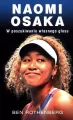 Naomi Osaka. W poszukiwaniu własnego głosu - tantis.pl