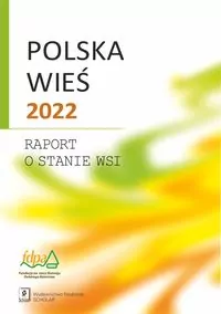 Polska wieś 2022. Raport o stanie wsi - tantis.pl