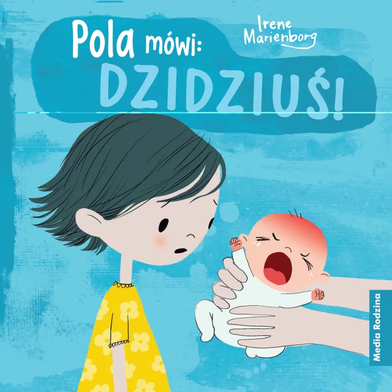 Pola mówi: Dzidziuś! - tantis.pl