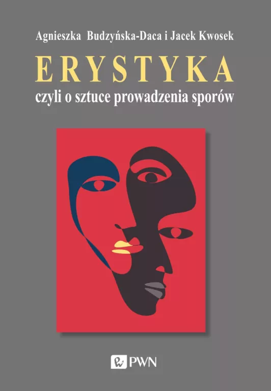 Erystyka czyli o sztuce prowadzenia sporów - tantis.pl