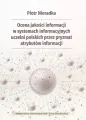Ocena jakości informacji w systemach.. - tantis.pl