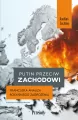 Putin przeciw Zachodowi. Francuska analiza rosyjskiego zagrożenia - tantis.pl