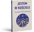 Jestem w kościele. Przewodnik po Bożym Narodzeniu - tantis.pl
