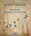 Spadając patrzeć w gwiazdy - tantis.pl