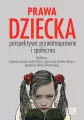 Prawa dziecka. Perspektywa prywatnoprawna i społeczna - tantis.pl