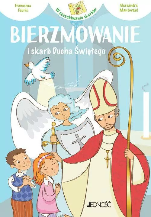 Bierzmowanie i skarb Ducha Świętego - tantis.pl