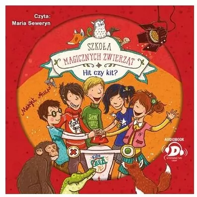 Hit czy kit? Szkoła magicznych zwierząt. Tom 5 Audiobook/CD - tantis.pl
