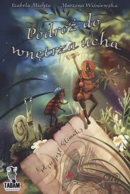 Podróż do wnętrza ucha