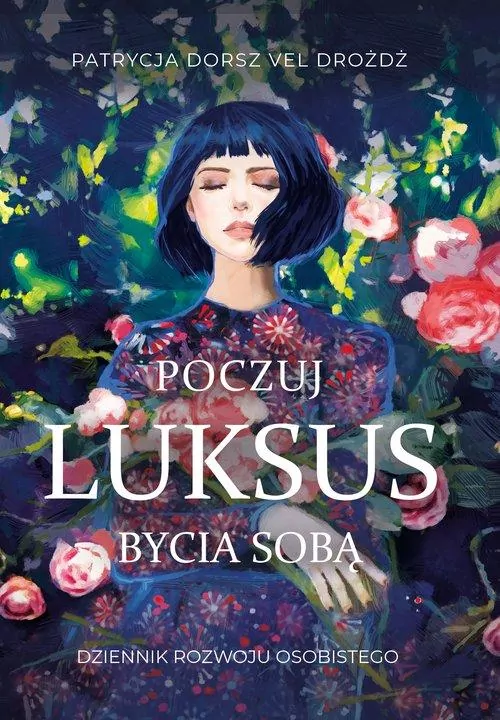 Poczuj Luksus Bycia Sobą. Dziennik Rozwoju Osobistego - tantis.pl