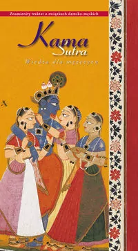 Kamasutra. Mądrość dla kobiet. Wiedza dla mężczyzn - tantis.pl