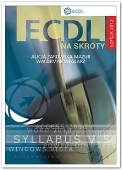 ECDL na skróty + CD Edycja 2012 - tantis.pl