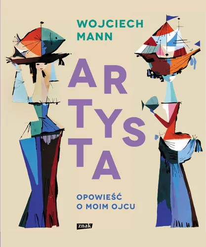 Artysta. Opowieść o moim ojcu - tantis.pl