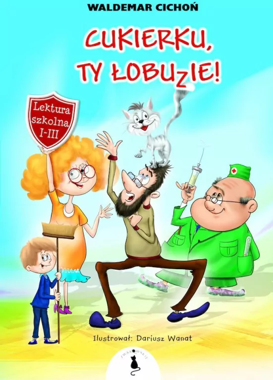 Cukierku, Ty łobuzie! Tom 1 - tantis.pl