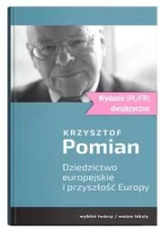 Dziedzictwo europejskie i przyszłość Europy