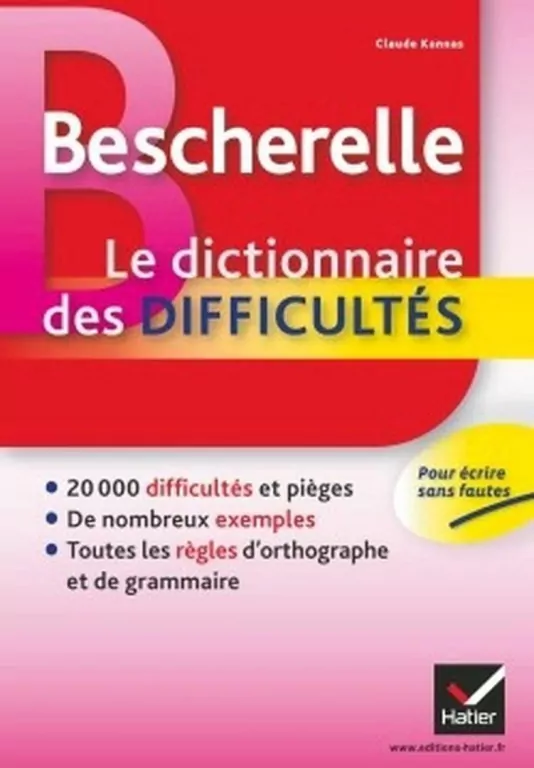 Bescherelle Le Dictionnaire des difficultes - tantis.pl