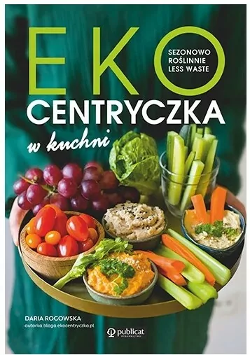 Ekocentryczka w kuchni - tantis.pl