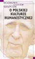Rozmowy z o. Krąpcem. O polskiej kulturze human. - tantis.pl