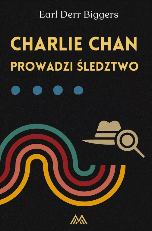 Charlie Chan T.5 Charlie Chan prowadzi śledztwo - tantis.pl