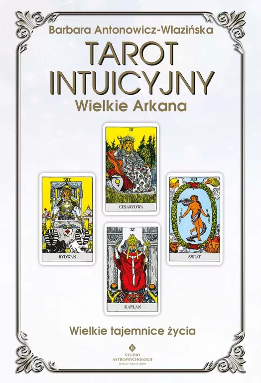 Tarot intuicyjny Wielkie Arkana - tantis.pl