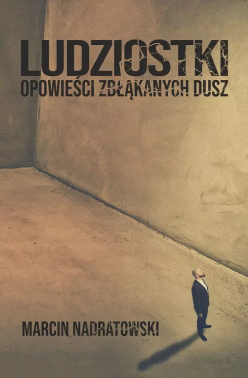 Ludziostki. Opowieści zbłąkanych dusz - tantis.pl