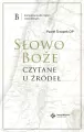 Słowo Boże. Czytane u źródeł - tantis.pl