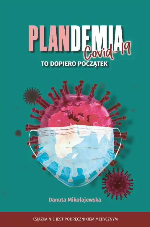 Plandemia Covid-19. To dopiero początek - tantis.pl