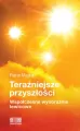 Teraźniejsze przyszłości - tantis.pl