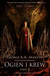 Ogień i krew Część 1. Ród Smoka