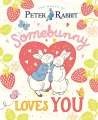 The World of Peter Rabbit. Somebunny Loves You - tantis.pl