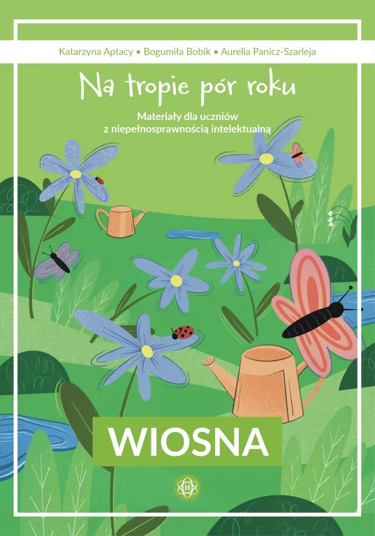 Na tropie pór roku. Wiosna - tantis.pl