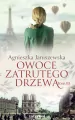 Owoce zatrutego drzewa. Tom 3 - tantis.pl