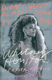 Didn't We Almost Have It All