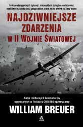 Najdziwniejsze zdarzenia w II wojnie światowej