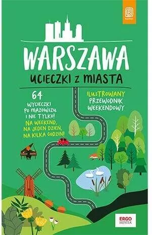 Warszawa. Ucieczki z miasta - tantis.pl