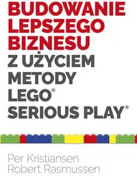 Budowanie lepszego biznesu z użyciem metody LEGO Serious Play - tantis.pl