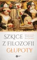 Szkice z filozofii głupoty - tantis.pl