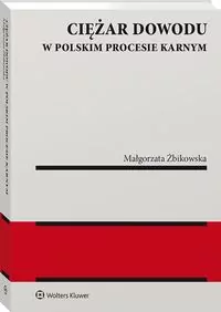 Ciężar dowodu w polskim procesie karnym - tantis.pl