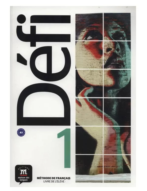 Defi 1. Livre de l'eleve - tantis.pl
