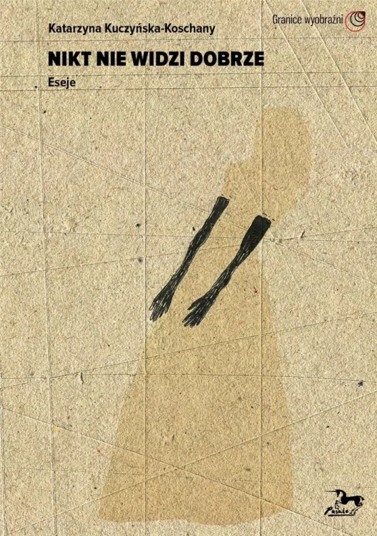 Nikt nie widzi dobrze. Eseje - tantis.pl