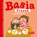 Franek i jedzenie. Basia - tantis.pl