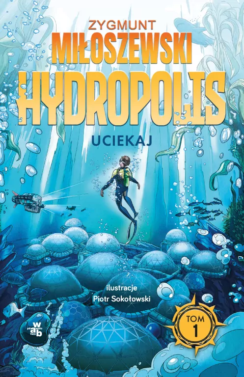 Uciekaj. Hydropolis. Tom 1 - tantis.pl