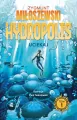 Uciekaj. Hydropolis. Tom 1 - tantis.pl